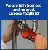 Fully Licensed and Insured Plumbers